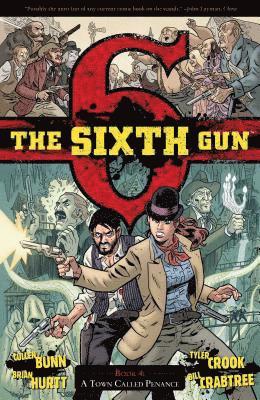 The Sixth Gun Vol. 4: Volume 4 1