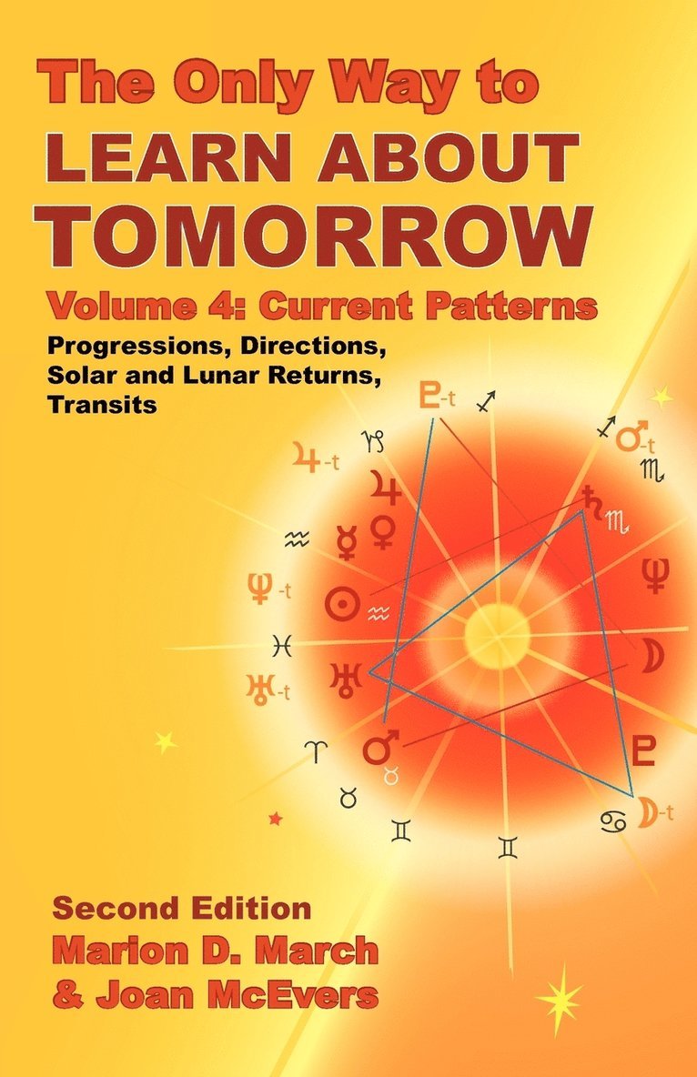 The Only Way to Learn About Tomorrow, Volume 4, Second Edition 1