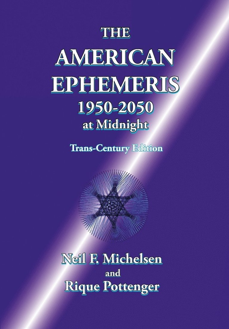 The American Ephemeris 1950-2050 at Midnight 1