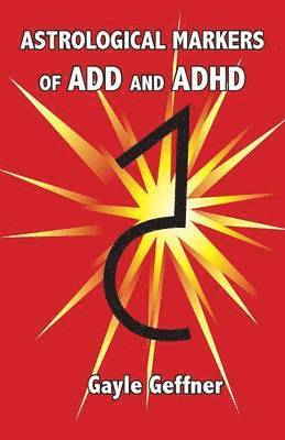 Astrological Markers for ADD and ADHD 1