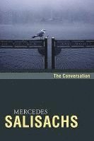 Mercedes Salisachs - The Conversation, Häftad