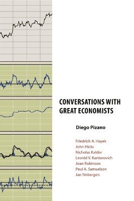 Conversations with Great Economists 1