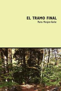 bokomslag El Tramo Final