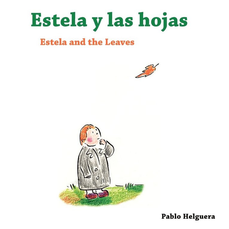 Pablo Helguera - Estela and the Leaves Estela y las Hojas, Häftad