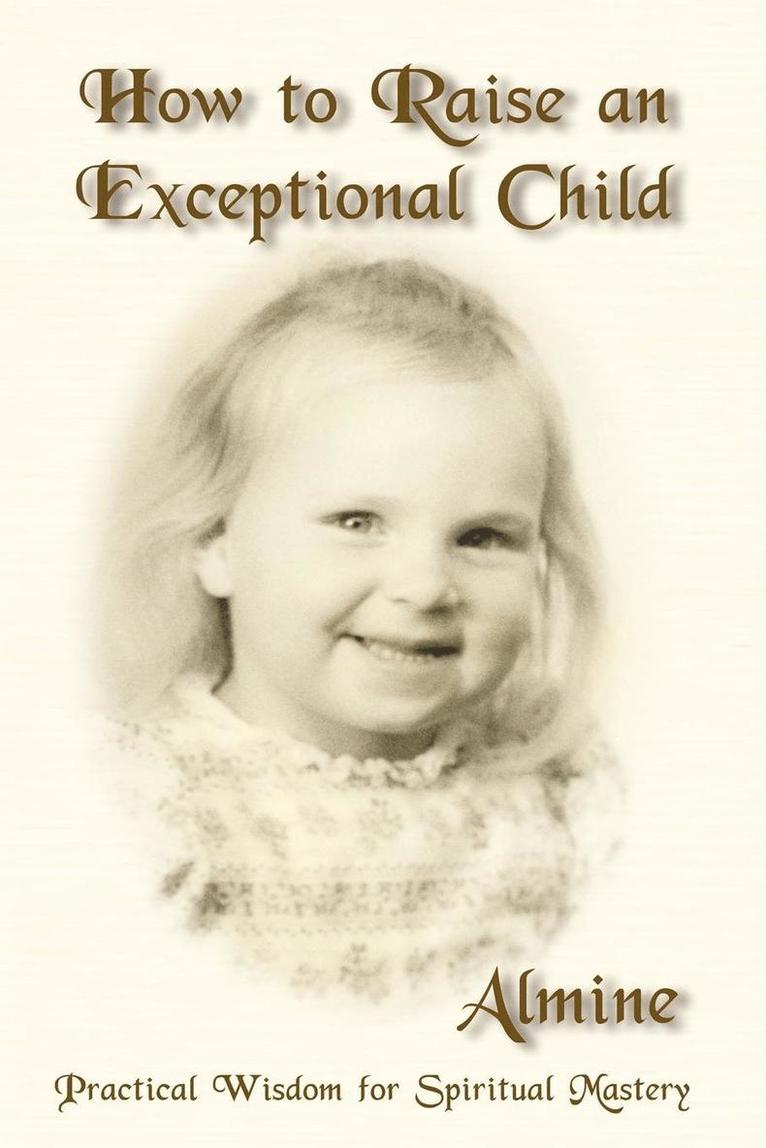 How to Raise an Exceptional Child 1