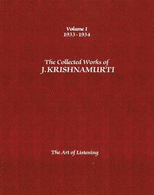 Collected Works of J.Krishnamurti  - Volume I 1933-1934