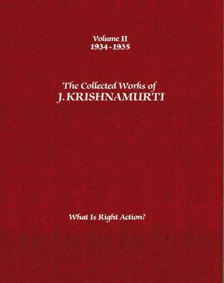 Collected Works of J.Krishnamurti  - Volume II 1934-1935