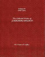 Collected Works of J.Krishnamurti  - Volume vi 1949-1952