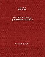 The Collected Works of J.Krishnamurti  - Volume Xvi 1965-1966 1