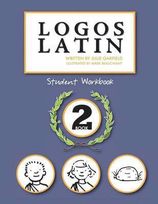 Logos Latin 2 Student Workbook 1