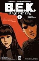 Joe Pruett, Mike Marts - Black Eyed Kids Volume 1, Häftad