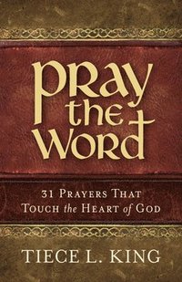 bokomslag Pray the Word