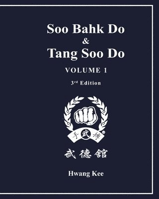 Hwang Kee - Soo Bahk Do & Tang Soo Do, Häftad