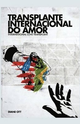 International Love Transplant 1