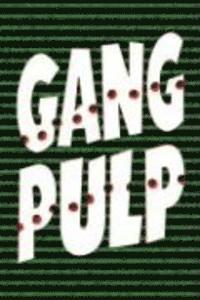 bokomslag Gang Pulp