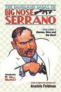 bokomslag The Gangland Sagas of Big Nose Serrano: Volume 1