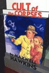 Cult of the Corpses 1