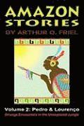 bokomslag Amazon Stories: Vol. 2: Pedro & Lourenco
