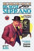 bokomslag The Gangland Sagas of Big Nose Serrano