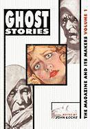 John Locke - Ghost Stories: The Magazine and Its Makers: Vol 1 the Magazine and Its Makers: Vol 1, Häftad