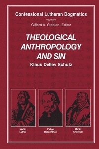 bokomslag Theological Anthropology and Sin (paperback)