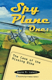 Spy Plane One: The Case of the Missing Bike 1