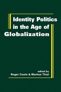 bokomslag Identity Politics in the Age of Globalization