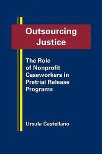 bokomslag Outsourcing Justice