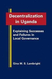 bokomslag Decentralization in Uganda