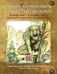 Cooper's Compendium of Corrected Creatures: OGL Monster Stats T - Z (Tarrasque - Zombie), Along with the Appendices on Animals and Vermin 1