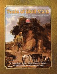 Tests of Skill v.3.5: An OGL Adventure and Sourcebook 1