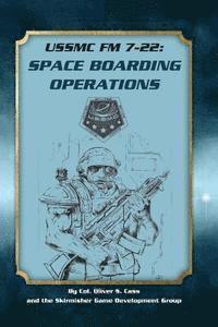 bokomslag Ussmc FM 7-22: Space Boarding Operations