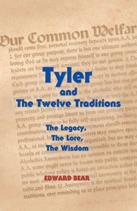 bokomslag Tyler and the Twelve Traditions