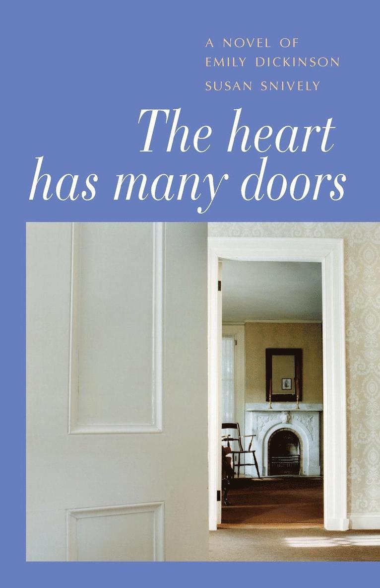 Susan Snively - Heart Has Many Doors, Häftad
