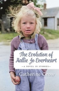 bokomslag The Evolution of Hallie Jo Everheart