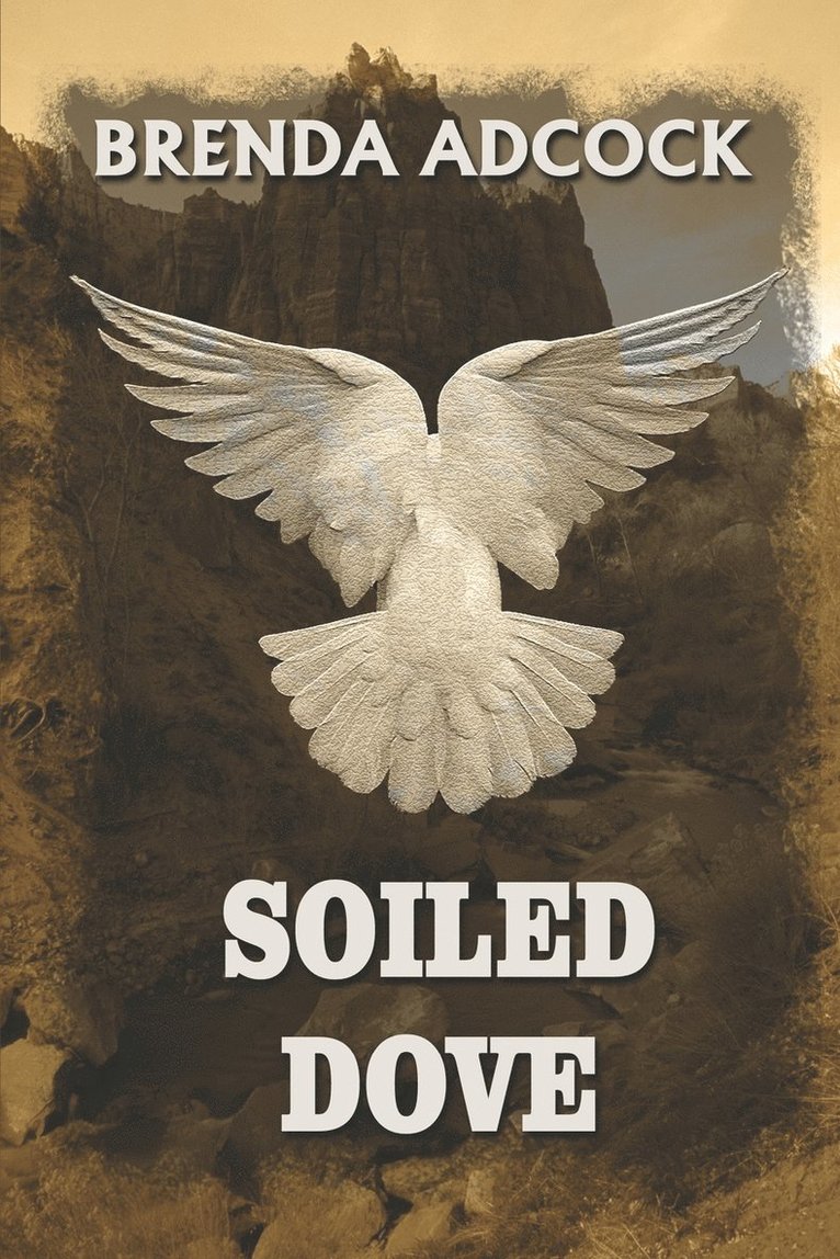 Soiled Dove 1