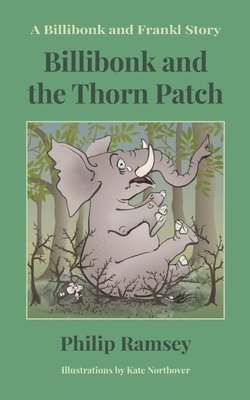 Billibonk and the Thorn Patch 1