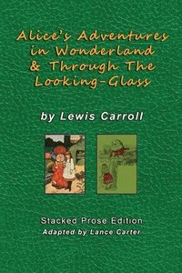 bokomslag Alice's Adventures In Wonderland and Through The Looking Glass by Lewis Carroll