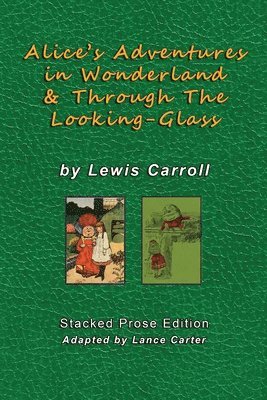 bokomslag Alice's Adventures In Wonderland and Through The Looking Glass by Lewis Carroll