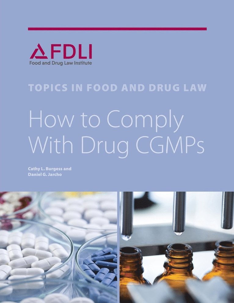 How to Comply with Drug CGMPs 1