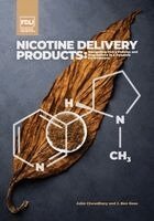 Azim Chowdhury, J Ben Haas - Nicotine Delivery Products, Häftad
