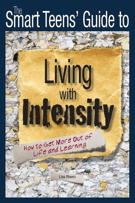 Lisa Rivero - Smart Teen's Guide to Living with Intensity, Häftad