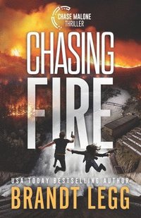 bokomslag Chasing Fire