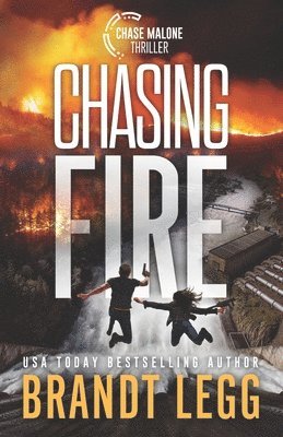 Chasing Fire 1