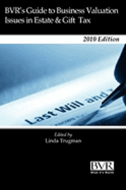 BVR's Guide to Business Valuation Issues in Estate & Gift Tax Law - 2010 1