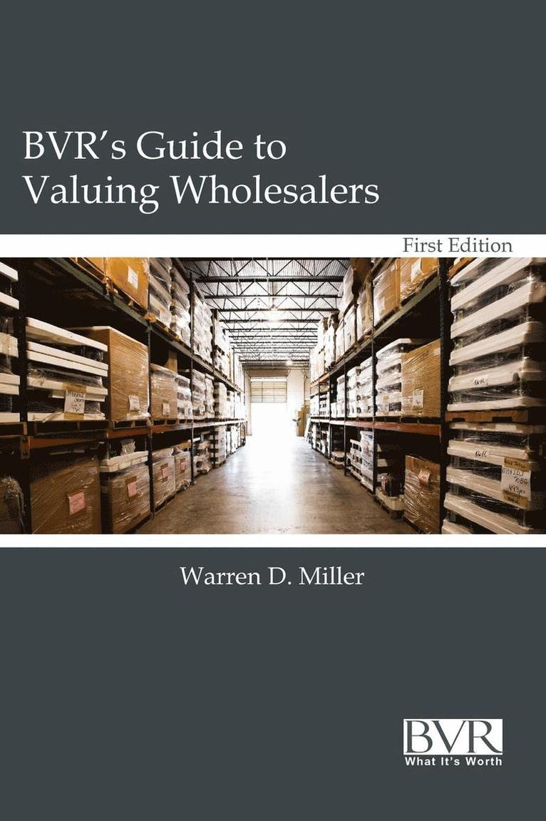 BVR's Guide to Valuing Wholesalers 1