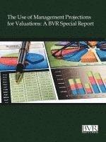 Bvr - Use of Management Projections for Valuations, Häftad