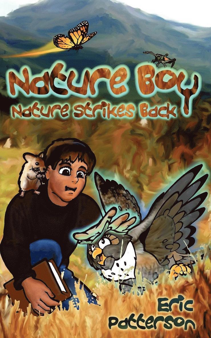 Eric Patterson - Nature Boy Nature Strikes Back, Häftad