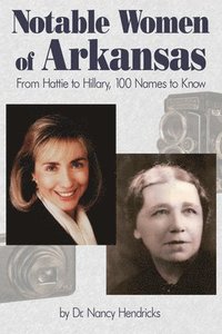 bokomslag Notable Women of Arkansas