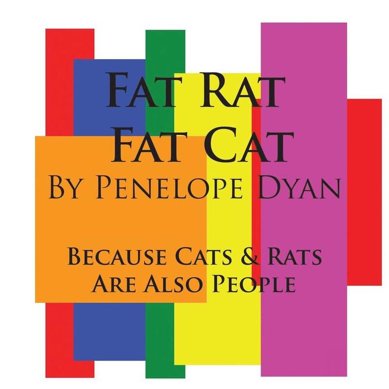 Fat Rat, Fat Cat---Because Cats And Rats Are Also People 1